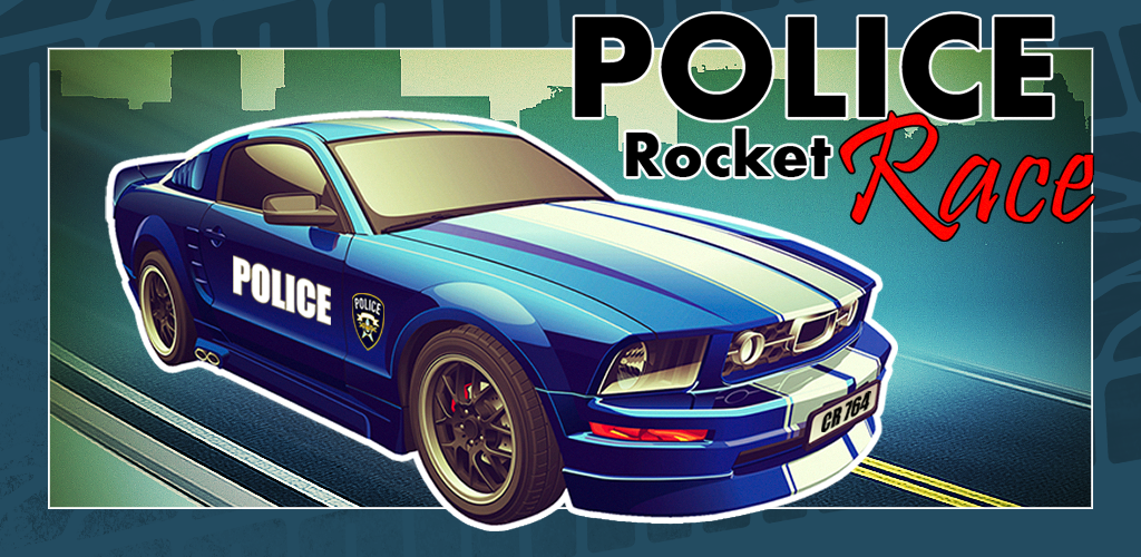 Police Rocket Race